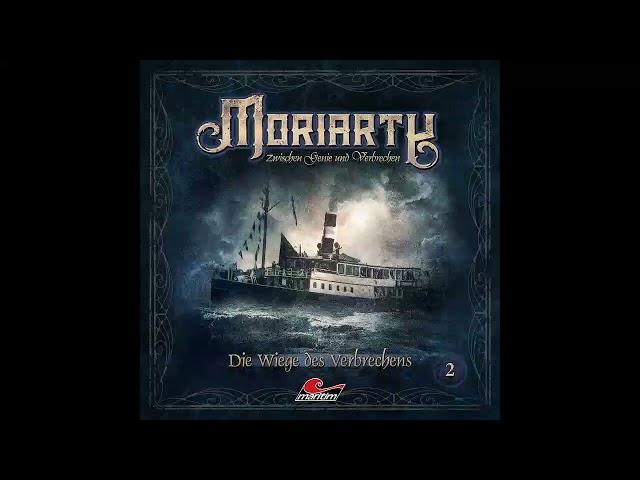 Moriarty - Folge 02: Die Wiege des Verbrechens (Komplettes Hörspiel)