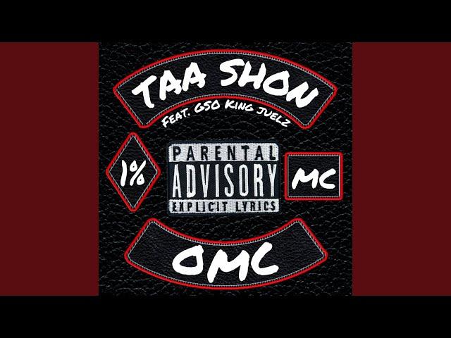 O.M.C (feat. Gso King Juelz)