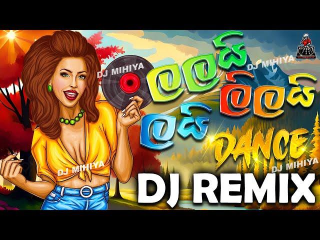 140BPM - Lalai Lilai Lai Theme Song 6/8 Choka Dance Remix || New Dj Songs Sinhala 2024 || DJ MIHIYA