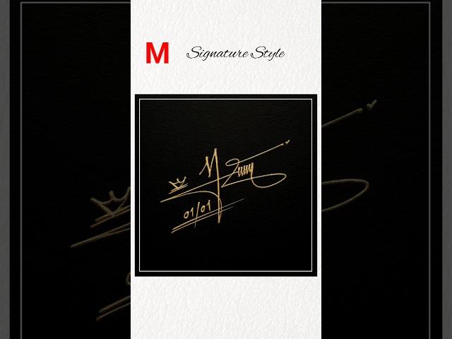 M letter signature idea #signaturestyle #howto