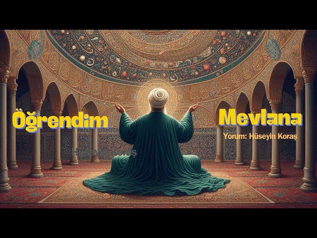 Öğrendim : Mevlana