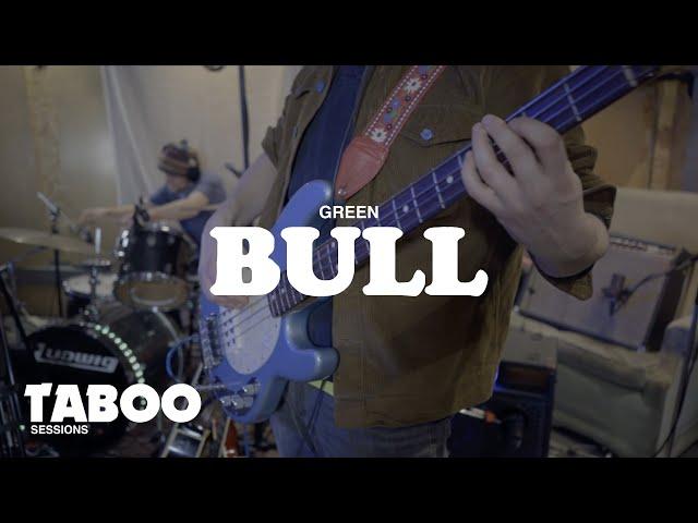 Bull - Green | Taboo Sessions