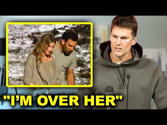 "I'm Over Her" Tom Brady Reveals He's Done With Gisele Bündchen