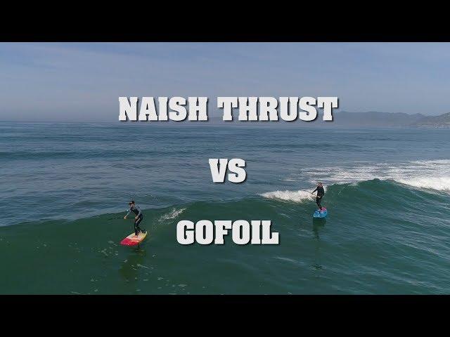 Naish Thrust vs  GoFoil