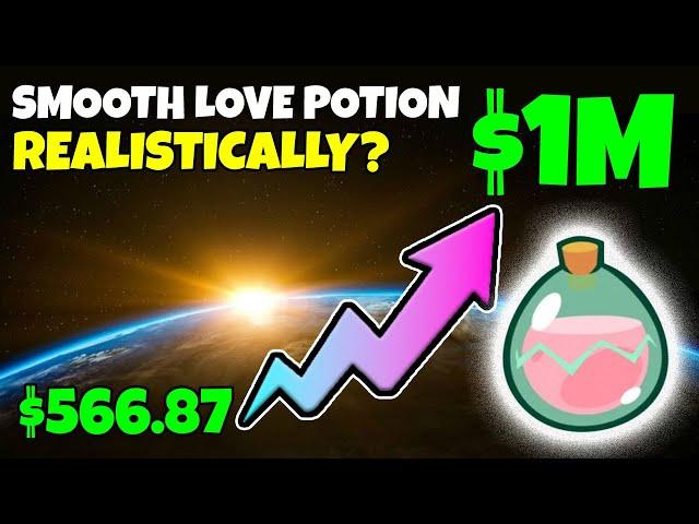 SMOOTH LOVE POTION - COULD $566 SLP MAKE YOU A MILLIONAIRE... REALISTICALLY???