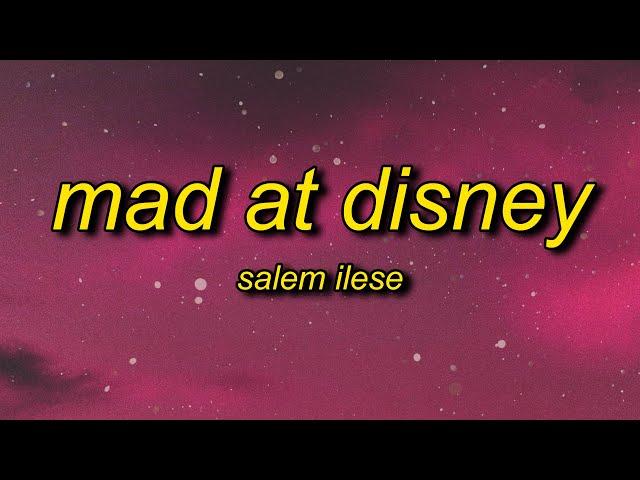 salem ilese - Mad at Disney (Lyrics) | i'm mad at disney they tricked me