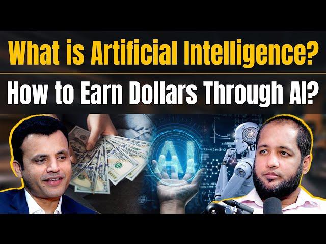 How to Earn from Artificial Intelligence AI | Hafiz Ahmed Podcast