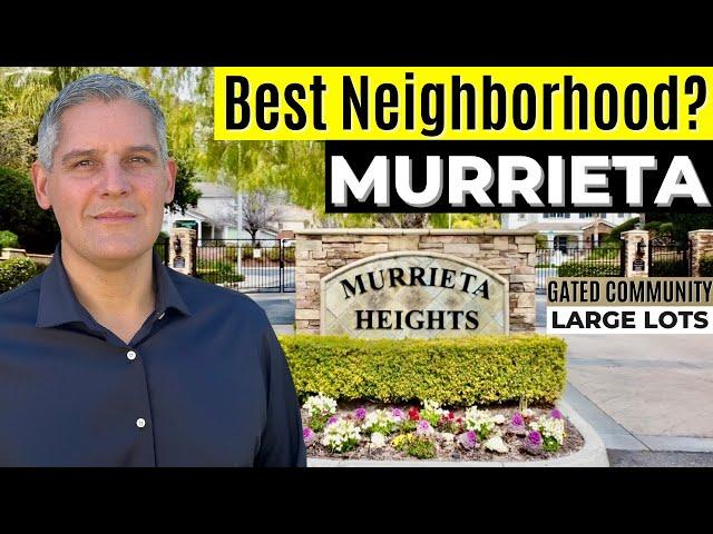 Where to live in Murrieta -  Best Murrieta Neighborhood?