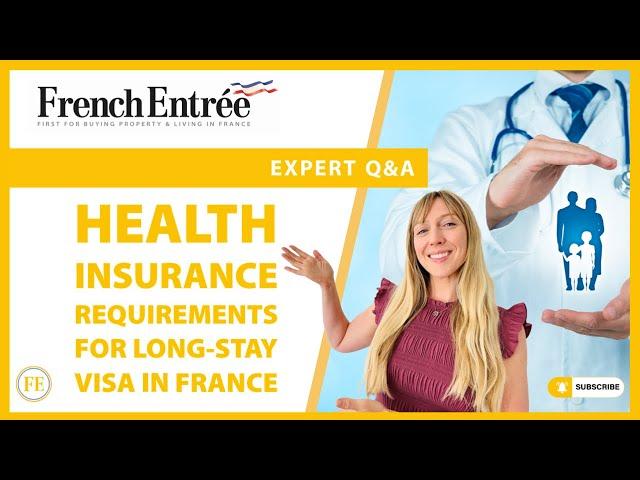 Health insurance requirements for long-stay visa in France