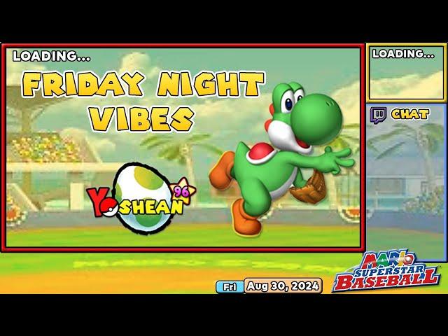 Friday Night Vibes! - Monthly Mario Superstar Baseball (Aug 2024) | @Yoshean96 [on Twitch]