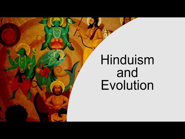 Hinduism and Evolution