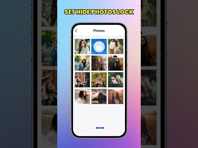 Set your hide photo lock and keep your memories safe!