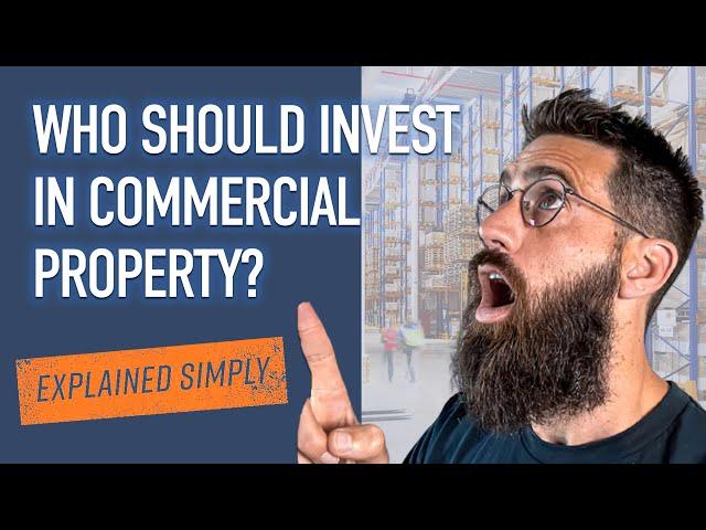 Is COMMERCIAL PROPERTY investing right for you? | Let's find out...