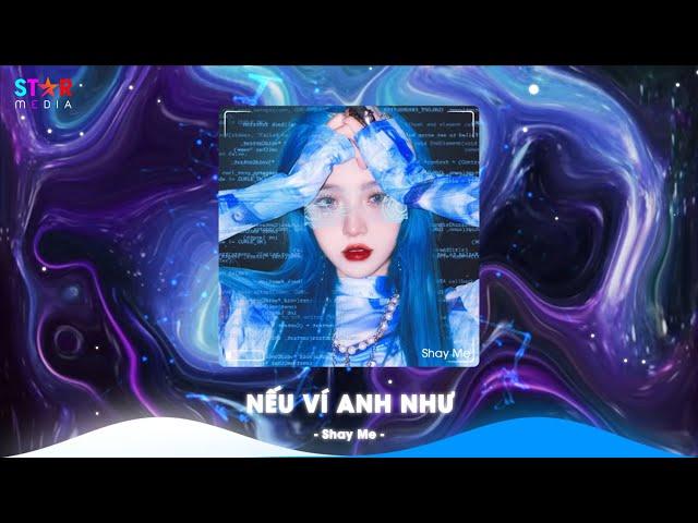 Nếu Ví Anh Như Remix TikTok , Cô Gái Ở Phương Xa x Quan Sơn Tửu Remix TikTok - Nhạc Trung Quốc Remix