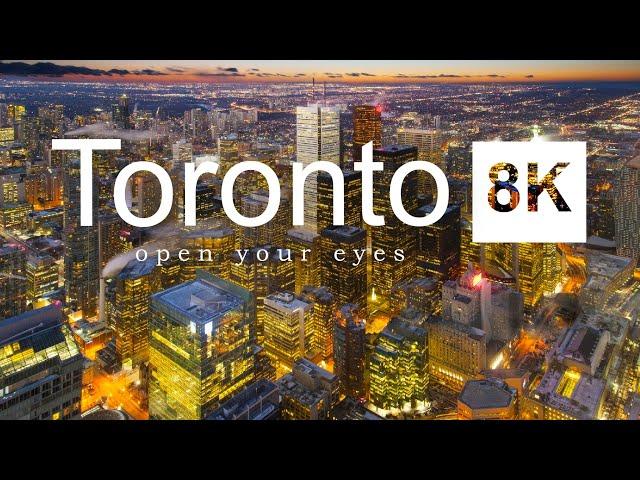 Toronto - 4th Largest City in North America! | 8K Video ULTRA-HD