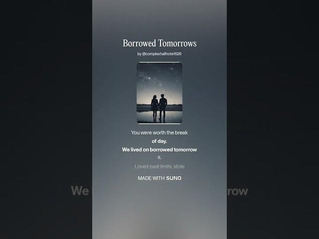 Borrowed Tomorrows