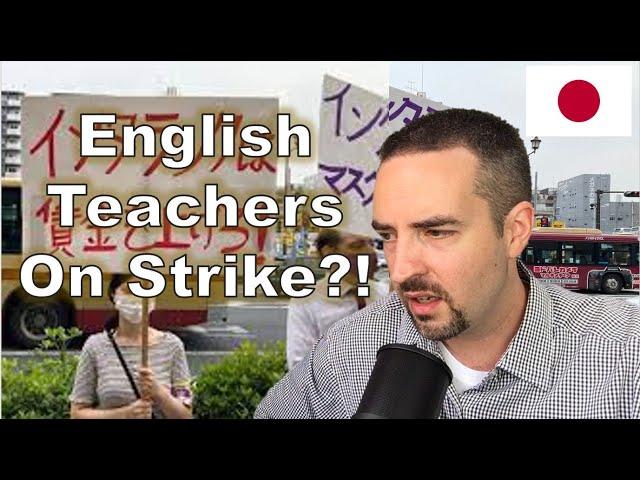 Teaching English in Japan episode 51: Interac English dispatch ALTs are on strike?!