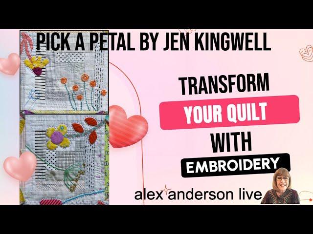 Alex Anderson LIVE - Enhance Your Quilt with Embroidery