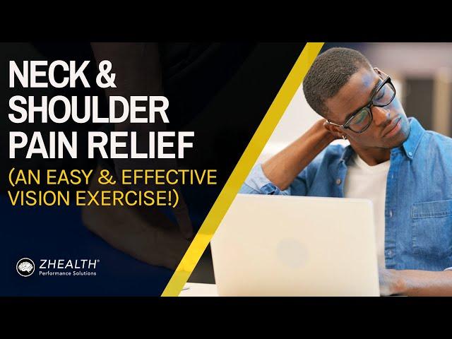 Neck and Shoulder Pain Relief (An Easy & Effective Vision Exercise!)