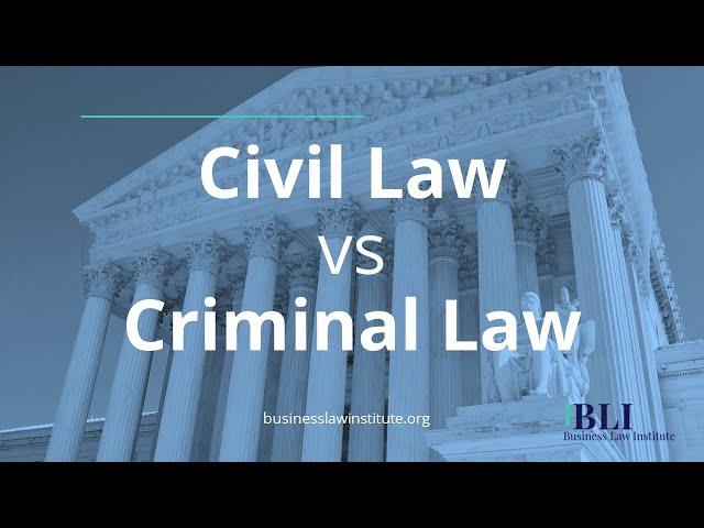 Civil Law vs Criminal Law Explained