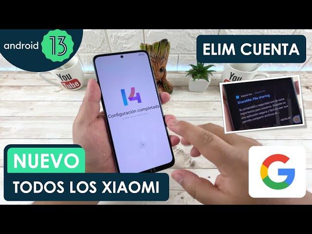 Eliminar Cuenta de Google Todos Los Xiaomi | Android 13 | Actualizado 2023