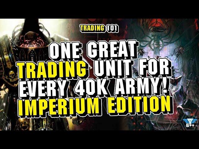 Eight Great Imperium Trading Units! Trading 101