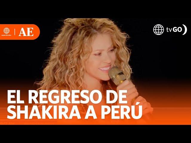 Shakira's return to Peru | América Espectáculos (TODAY)