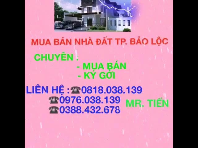 Mua Bán Nhà Đất Giá Rẻ Tp. Bảo Lộc Lâm Đồng