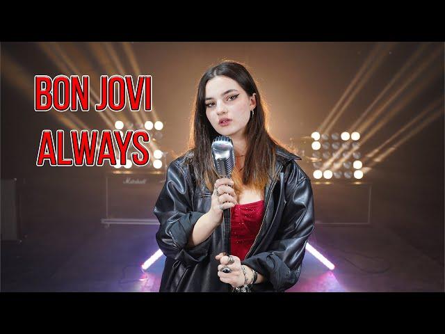 Bon Jovi - Always (by Rianna Rusu)