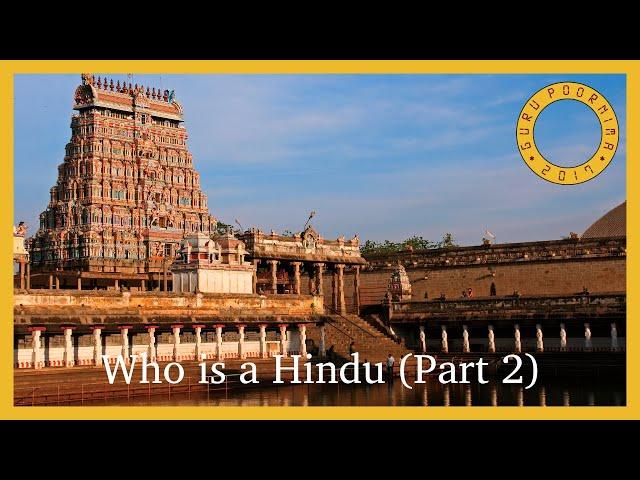 Who is a Hindu (Part 2)