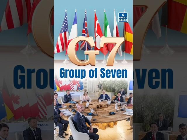 G7: Group of Seven | Daily News Analysis | NEXT IAS #g7