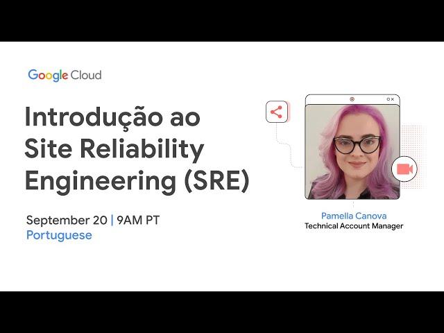 Introdução ao Site Reliability Engineering (SRE) - Portuguese