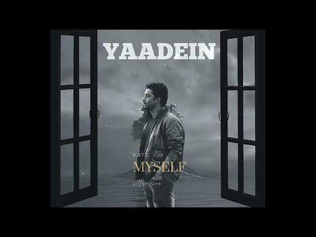 Yaadein | Official Visualiser | Myself | D.btz