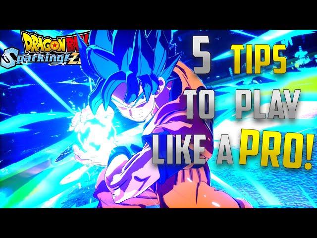 5 EASY Tips To Succeed In Dragon Ball Sparking Zero