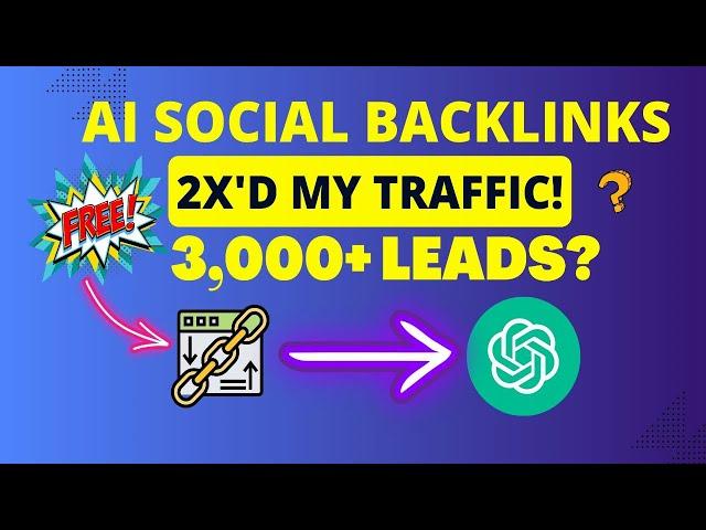 How FREE Social Media Backlinks Doubled My Traffic In 30 Days