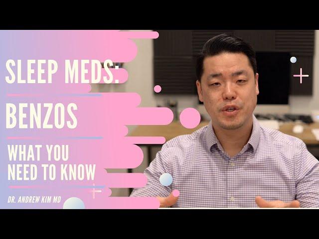 Sleep Meds: Benzodiazepines | What You Need to Know