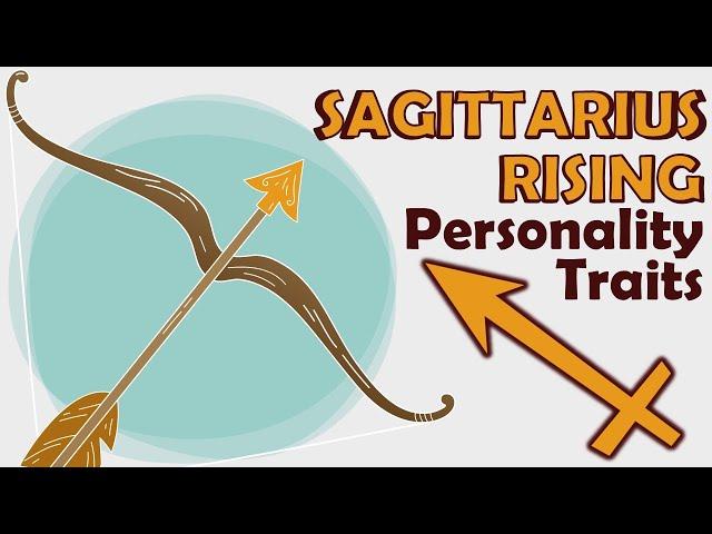 Personality Traits of Sagittarius Rising || Sagittarius Ascendant