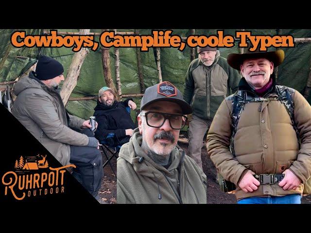 Cowboys, camp life, cool guys - Ruhrpott Outdoor