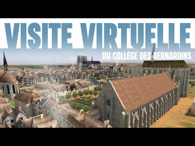 Visite virtuelle du Collège des Bernardins au XIIIe siècle