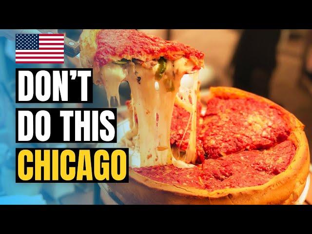 CHICAGO DON'Ts | Top 10 Mistakes Tourists Make