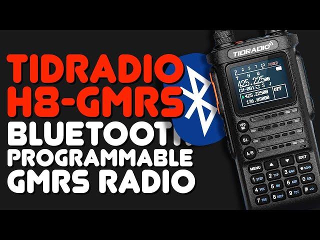 TIDRadio Bluetooth H8 GMRS Radio - Review Of The 2nd Gen H8 GMRS HT With Bluetooth From TIDRadio