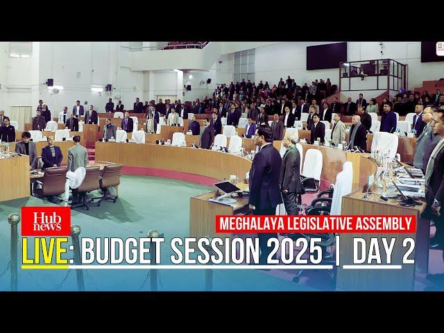 LIVE: BUDGET SESSION 2025 | DAY 2 | MEGHALAYA