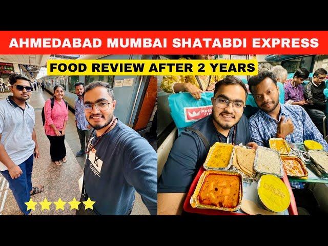 Most Luxurious Shatabdi Express Food Review | Ahmedabad to Mumbai Shatabdi Express Train Journey