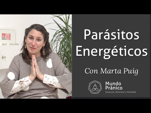  Parásitos Energéticos con Marta Puig · MUNDO PRÁNICO 