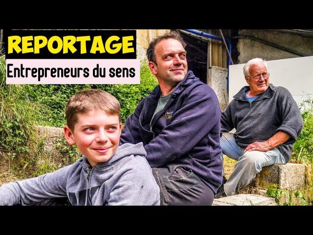 REPORTAGE - Qui sont ces Entrepreneurs du sens ? Rencontre avec Loïc de Saleneuve à Collobrieres