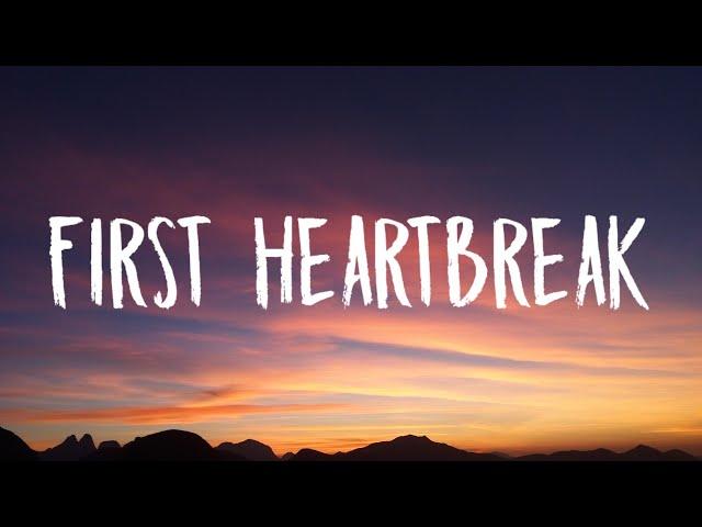 Lauv - First Heartbreak (Lyrics)