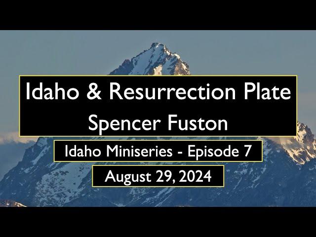 Idaho - Resurrection Plate w/ Spencer Fuston