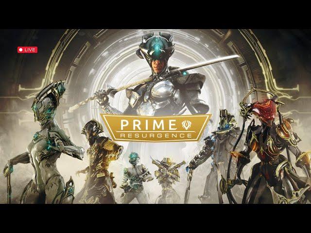 Prime Resurgence Grind!  | Farming Aya & Cracking Relics  | Warframe Live 