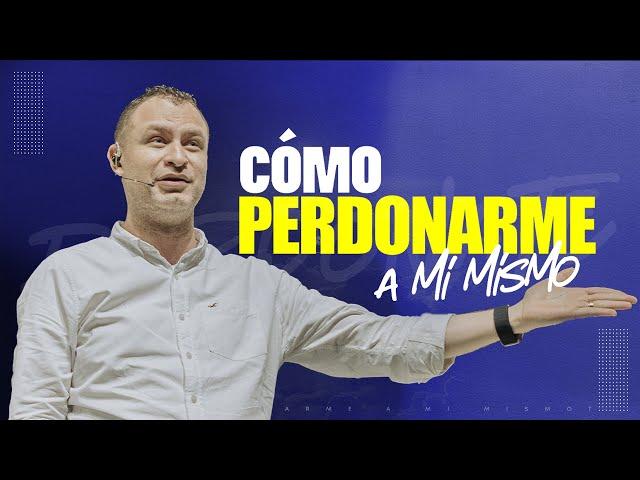 Cómo perdonarme a mi mismo | Pastor Andrés Arango | La Central