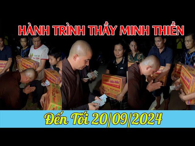 Cập Nhật Hành Trình Thầy Thích Minh Thiền- Tối 20/09/2024